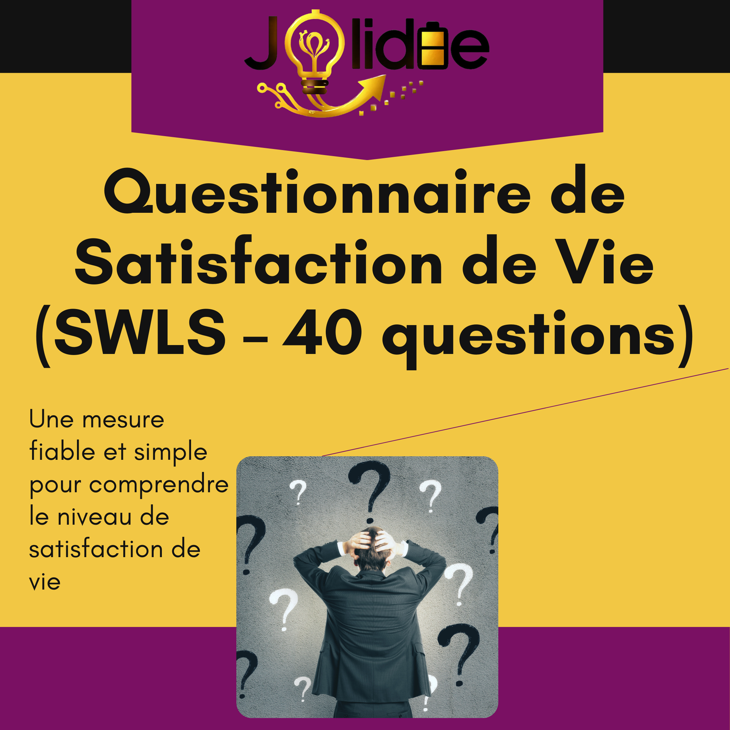 Questionnaire Satisfaction de Vie (SWLS) – Mesurez votre bien-être global | Jolidée (téléchargeable)
